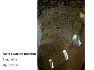 Santa Costanza (mozaik)
Rim, Italija
otp. 337-351
 