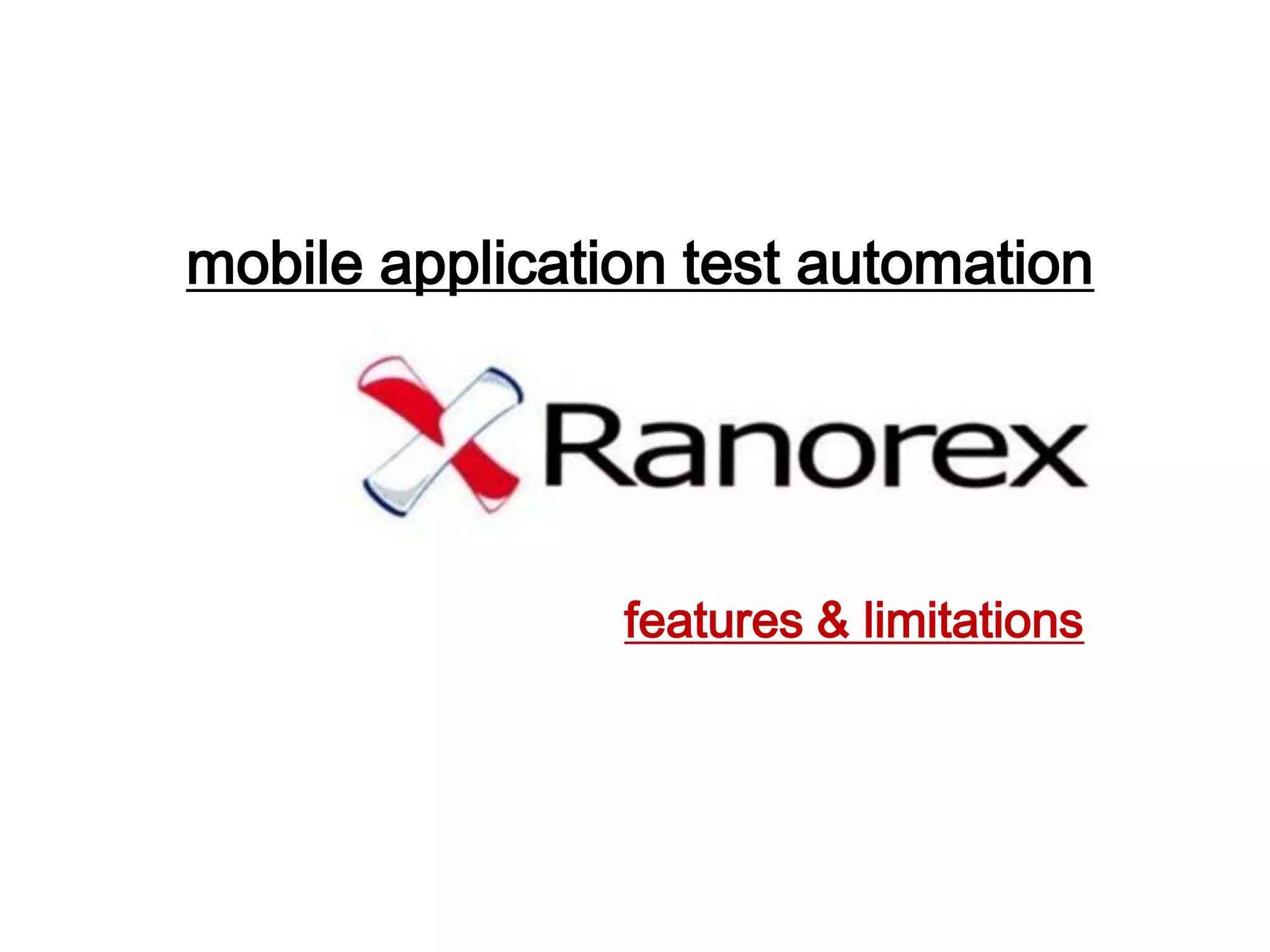 Ranorex Studio - Introduction, Features & Limitations - Mobile Test ...