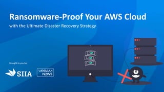 How to Ransomware-Proof your AWS Cloud | PPTX