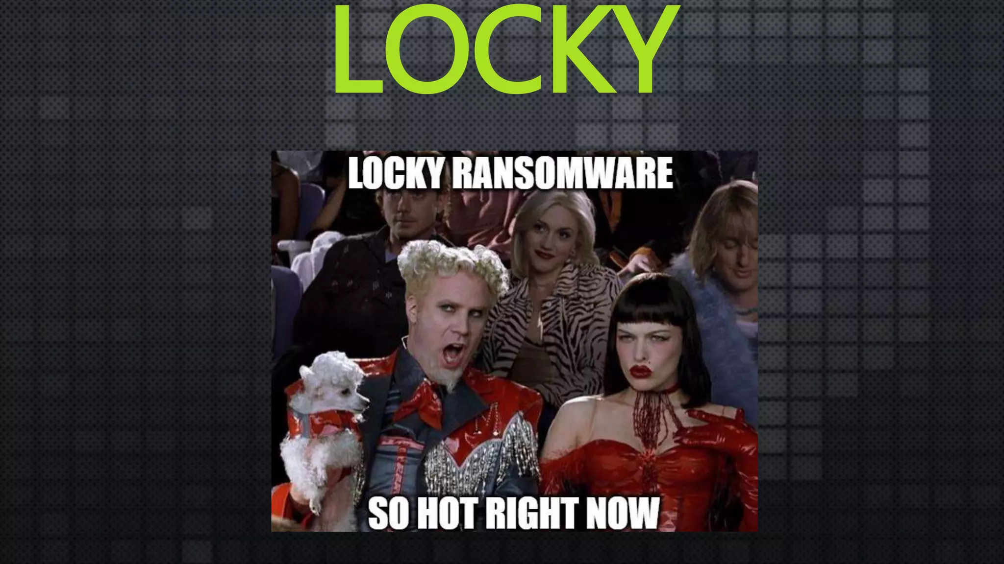 LOCKY
 