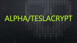 ALPHA/TESLACRYPT
 