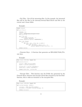 les on the hard drive. After 
that, the victim is asked to pay the attacker to get the restriction removed by 
decrypting the encrypted  