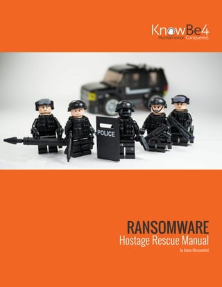 RANSOMWARE
Hostage Rescue Manual
by Adam Alessandrini
 