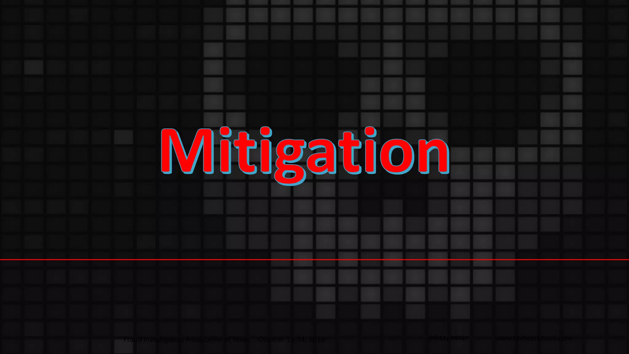 @R41nM4kr www.MeteorMusic.comFraud Investigators Association of Texas October 13-14, 2016
 