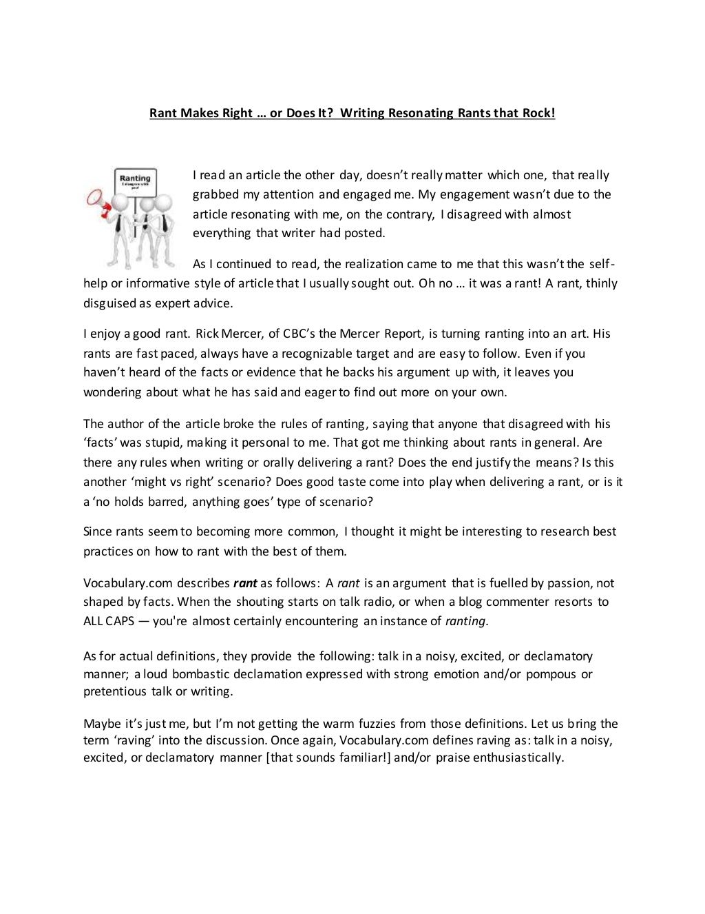 Rant Makes Right … or Does It? Writing Resonating Rants that Rock!