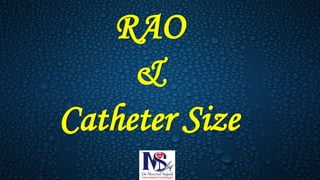 Cath Angles Rao Radial Artery Occlusion ( RAO ) | PDF