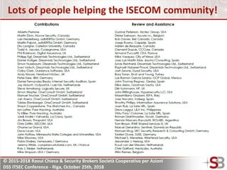 © 2015-2018 Raoul Chiesa & Security Brokers Società Cooperativa per Azioni
DSS ITSEC Conference - Riga, October 25th, 2018
Lots of people helping the ISECOM community!
 