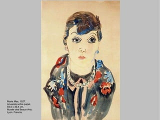 Marie Max, 1927. Acuarela sobre papel. 59,5 x 39,4 cm.  Musée des Beaux-Arts. Lyon. Francia. 