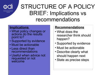 <ul><li>Implications  </li></ul><ul><li>What policy changes or actions do the results point to?  </li></ul><ul><li>Support...