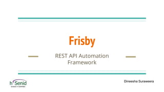Frisby Api automation | PPTX