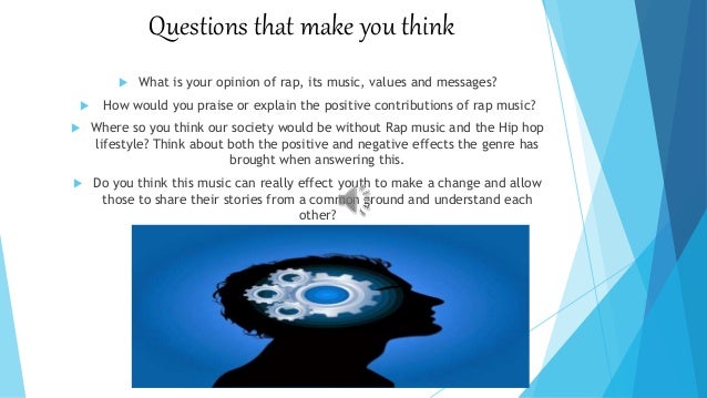 the effects of rap musice have Rap music essays the world of music today varies in categories rap music is said to have negative effects on people because these people make their judgments. the effects of rap musice have Rap music essays the world of music today varies in categories rap music is said to have negative effects on people because these people make their judgments.