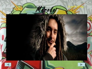 La yerba del rey
Morodo
 