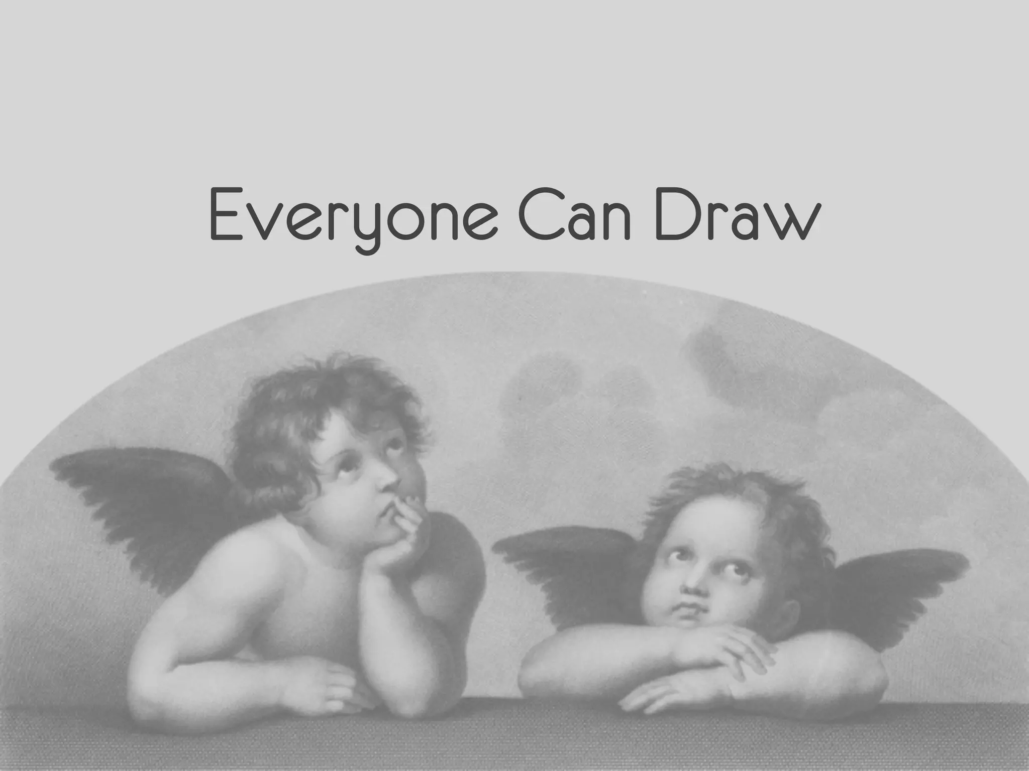 Everyone Can Draw
 