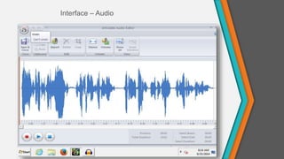 Interface – Audio
 