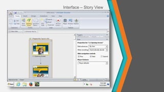 Interface – Story View
 