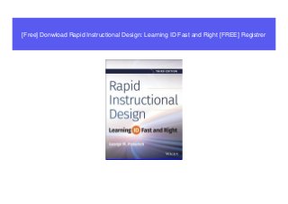 [Free] Donwload Rapid Instructional Design: Learning ID Fast and Right [FREE] Registrer
 