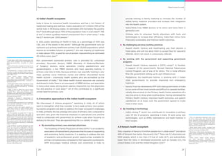 Rapid routes to scaleRapid routes to scale
2120
4.1 India’s health ecosystem
India is home to numerous health innovations, and has a rich history of
traditional healing and wellness. India’s population of 1.2 billion (16% of the
world) lives in 29 diverse states. An estimated 22% live below the poverty
line.68
And although about 70% of the population lives in rural areas69
, 74%
of the 1.4 million qualified medical practitioners live in urban areas.70
India
has 0.7 doctors per 1,000 people.71
In 2012, public spending on health in India, as a percentage of GDP, was
1.3%, one of the lowest in the world.72
Although the government runs (or
contracts out) primary healthcare centres (1 per 25,000 population), which
receive an incredible volume of patients73
, the vast majority of healthcare
in India (about 70%), is paid for out of pocket, impoverishing an estimated
40 million every year.74
Non government sponsored primary care is provided by: unlicensed
providers, Ayurvedic doctors, MBBS (Bachelor of Medicine/Bachelor
of Surgery) doctors, some specialists (mainly paediatricians and
gynaecologists), a few MBBS doctors who have specialty training in
primary care (rare in India, because primary care specialty training is very
new), auxiliary nurse midwives, nurses and ASHAs (Accredited Social
Health Activist – community health workers who are accredited by the
Government of India).75
But these health human resources are unevenly
distributed in India; there is an oversupply of MBBS doctors and specialists
in many urban areas, driving down salaries; meanwhile, too few physicians
live and practice in rural areas.76
All of this contributes to a significant
unmet need for primary care.
4.2 Innovative approaches in the Indian health ecosystem
We interviewed 21 diverse programs77
operating in India, all of whom
want to strengthen what they consider to be a weak primary care system.
Successful programs are able to address the major ecosystem challenges
in India, primarily the low prestige and value of primary care, compared to
specialist care, given the historical emphasis on specialized care, and the
need to collaborate with government to achieve scale when focusing on
delivery to the poor. They are approaching this is a variety of ways:
	 By promoting primary care amongst physicians
-	 The Academy of Family Physicians of India (AFPI)78
is an academic
association of trained family physicians that focuses on supporting
and promoting family medicine. It is seeking to address the lack
of academic and professional growth opportunities available for
primary care physicians compared to their specialist counterparts.
AFPI encourages medical schools and universities in India to
provide training in family medicine to increase the number of
skilled family medicine providers and increase their integration
into the health system.
-	 NationWide hires MBBS doctors at its clinics and trains them in
generalist care.
-	 Vishwas aims to empower family physicians with tools and
technologies to increase their efficiency, make their clinics more
financially sustainable, and improve health outcomes.
	 By challenging perverse working practices
-	 Swasth Health Centres and Healthspring pay their doctors a
fixed salary and will not allow them to accept fees for specialist
referrals, which can result in unnecessary referrals.
	 By working with the government and supporting government
programs
-	 Swasth Health Centres operates a DOTS centre79
in Mumbai,
in support of the government’s Revised National Tuberculosis
Control Program, out of one of its clinics. This is more efficient
than the government setting up its own infrastructure.
-	 Mediphone, the healthcare hotline, is working with 2 Indian
state governments to provide improved non emergency
helplines.
-	 Karuna Trust has developed a PPP with state governments of India
to run some of their most remote and difficult to operate facilities.
Initially, Karuna took on the Primary Health Centre operations at a
very low price to show what could be done. Having revitalized the
Primary Health Centres, improved health outcomes and patient
satisfaction, all at lower cost, the government agreed to invest
more in their work.
	 By investing in technology
-	 India’s strong IT sector has contributed to innovation in primary
care. Of the 21 programs operating in India, 19 were using new
technologies, such as EMRs, telemedicine and heath hotlines in
their models.
4.3 Kenya’s health ecosystem
Only a quarter of Kenya’s 43 million people live in urban areas80
and about
46% of Kenyans live below the poverty line.81
There are 0.2 physicians per
1000 people, which is less than 1/3 that of India (0.7), and substantially
lower than the ratios in developed economies such as Canada (2.1), the
United States (2.4) and the United Kingdom (2.8).82
68
World Bank (2014) World development indi-
cators: India. Available from http://data.world-
bank.org/country/india. Accessed 15 August
2014.
69
WHO (2014) India. Available from http://www.
who.int/countries/ind/en/. Accessed 15 August
2014.
70
Sundararaman, T., Gupta, G. (2011) Indian ap-
proaches to retaining skilled health workers in
rural areas. Bulletin of the World Health Organi-
zation 89(1): 73-77.
71
  WHO (2014) Global health observa-
tory data repository. Available from
http://apps.who.int/gho/data/node.main.
A1444?lang=en&showonly=HWF. Accessed 2
September 2014.
72
World Bank (2014) Heath expenditure, public
(% of GDP). Available from http://data.world-
bank.org/indicator/SH.XPD.PUBL.ZS. Accessed
2 September 2014.
73
Johar, Z., Mor, N. (2012) The Lack of Prima-
ry Healthcare in India. The Economic Times.
Available from http://articles.economictimes.
indiatimes.com/2012-08-15/news/33216875_1_
primary-care-primary-healthcare-higher-levels.
Accessed 15 August 2014.
74
Balarajan Y., Selvaraj, S., Subramanian, S.V.
(2011) Health care and equity in India. The Lan-
cet 377:505-515.
75
ACCESS Health International (n.d.) Landscap-
ing of primary healthcare in India. New York:
ACCESS Health International.
76
Kumar, R. (2014) Why family medicine is a
good career choice for Indian medical gradu-
ates? Journal of Family Medicine and Primary
Care 3(1): 1–2.
77
Of the programs we spoke with: 17 were for
profit, 3 were non profit, and 1 was a PPP. 10
programs ran static clinic chains; 3 programs ran
mobile clinics; 7 programs provide a telehealth
line or telemedicine services; and 5 were pro-
grams that do not directly provide primary care,
but support primary care, through health edu-
cation, microinsurance, advocacy, or developing
health IT systems.
78
The Academy of Family Physicians of India
(AFPI) is a non profit organization that pro-
motes the training and education of primary
care doctors. Set up in 2010, it encourages the
government and medical regulators to institute
community (both rural and urban) based fam-
ily medicine residency training programs at In-
dian medical schools as a method for recruiting
and retaining family physicians. It also provides
guidance to young doctors and professionals,
and publishes the first peer reviewed journal on
family medicine in India, the Journal of Family
Medicine and Primary Care. http://www.afpion-
line.com; http://jfmpc.com/
79
   This is a tuberculosis treatment clinic, using
the Direct Observation and Treatment Short
course approach recommended by the WHO.
These centres oversee the diagnosis, treatment,
follow up and reporting of patients with tuber-
culosis. Disease monitoring and management
help prevent the spread of TB.
80
   WHO (2014) Kenya profile. Available from
http://www.who.int/gho/countries/ken.
pdf?ua=1. Accessed 15 August 2014.
81
   World Bank (2014) World development indi-
cators: Kenya. Available from http://data.world-
bank.org/country/kenya. Accessed 15 August
2014.
82
   WHO (2014) Global health observa-
tory data repository. Available from
http://apps.who.int/gho/data/node.main.
A1444?lang=en&showonly=HWF. Accessed 2
September 2014.
 