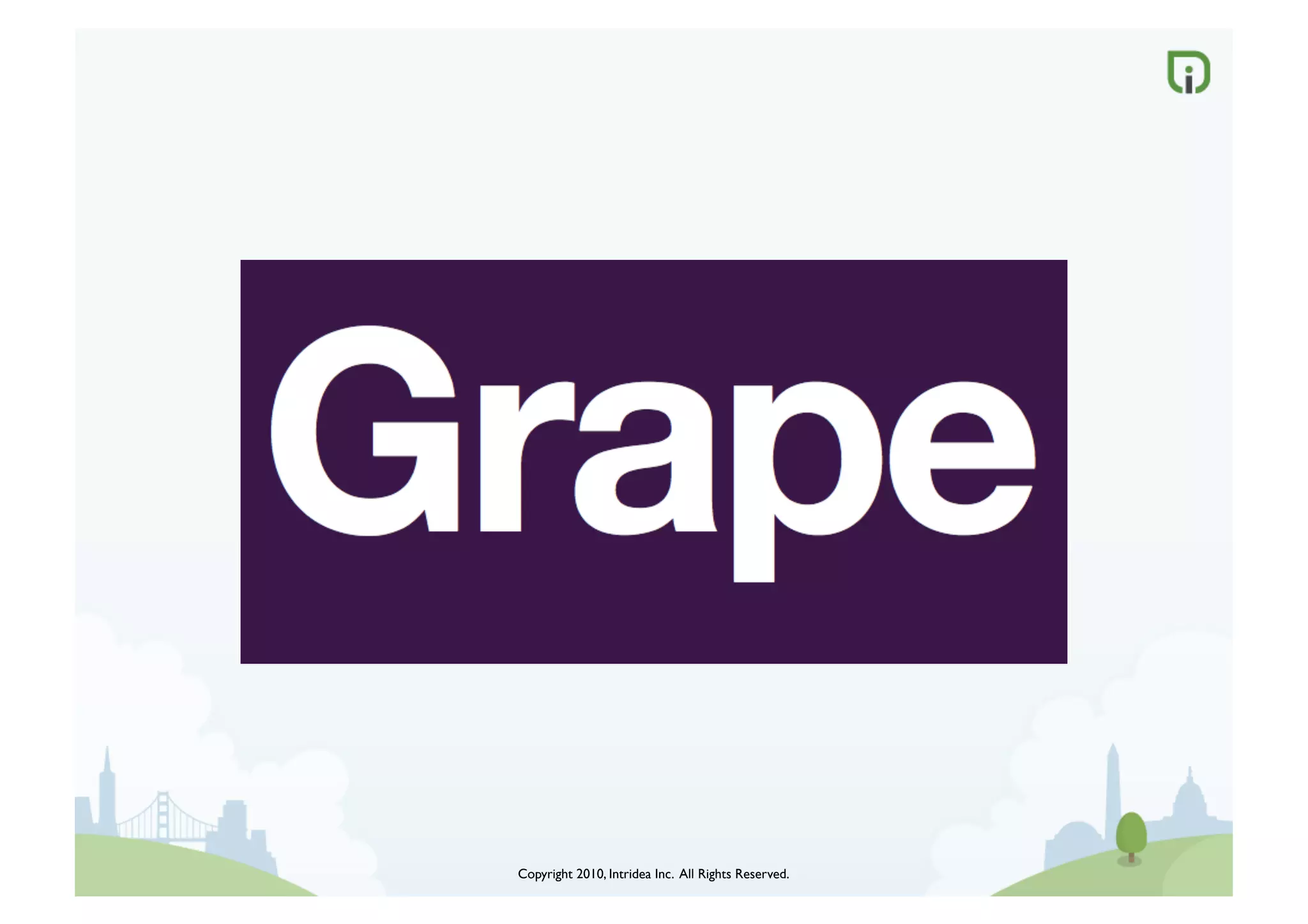 Copyright 2010, Intridea Inc. All Rights Reserved.	

 