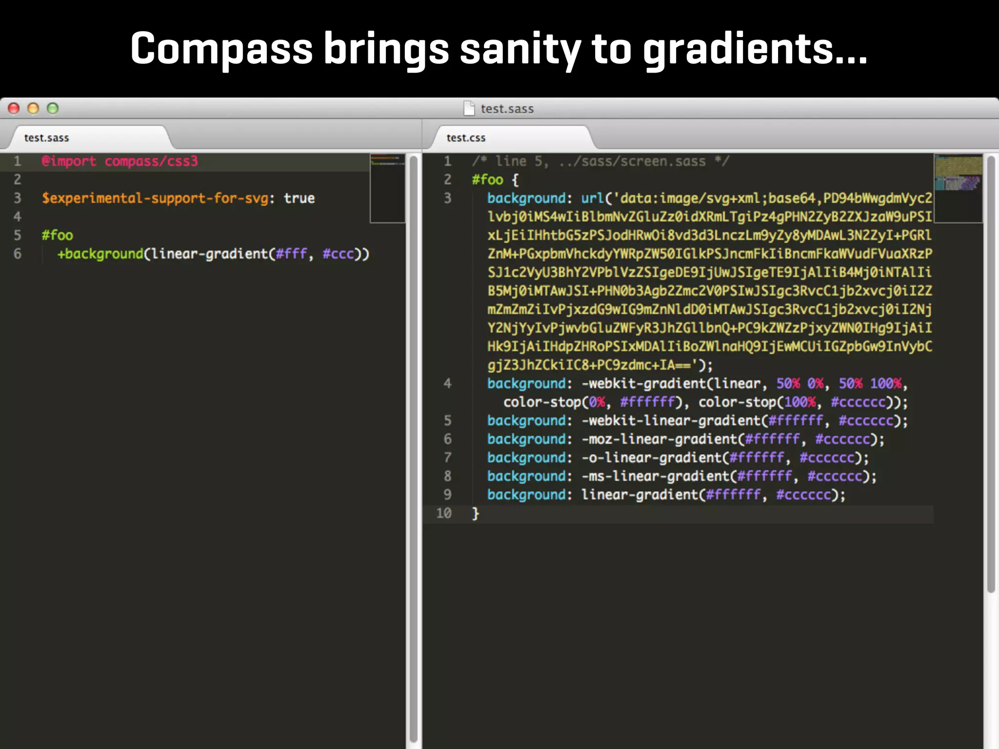 Compass brings sanity to gradients...
 