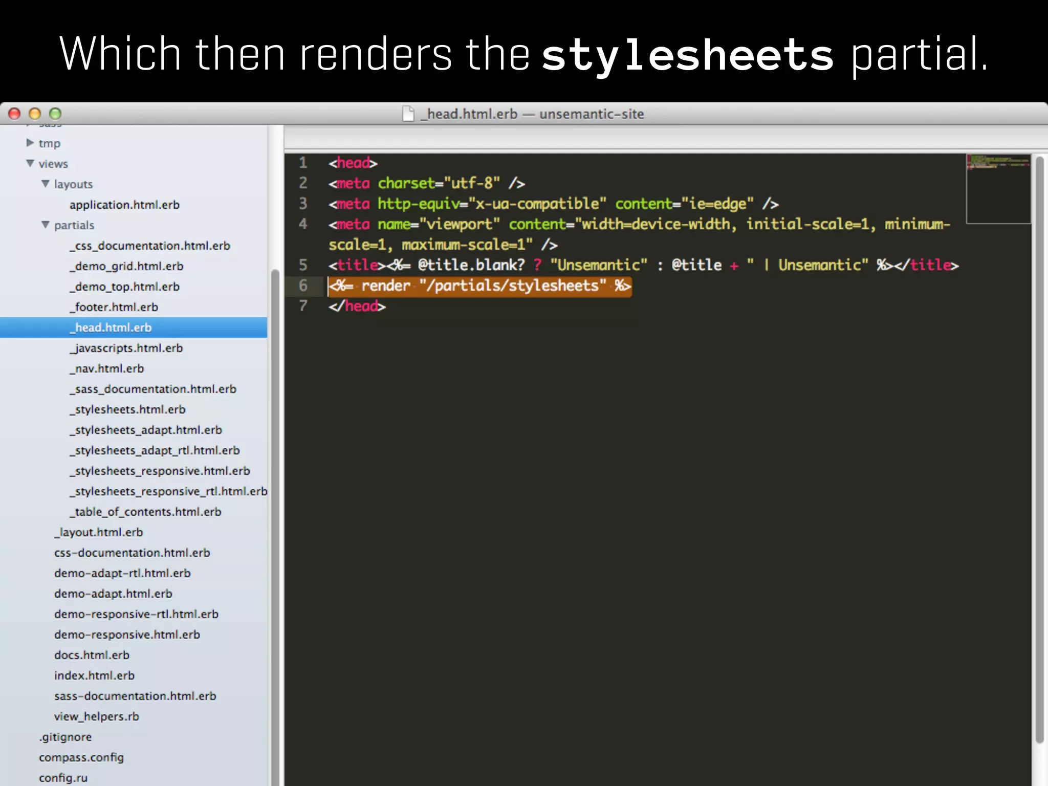 Which then renders the stylesheets partial.
 