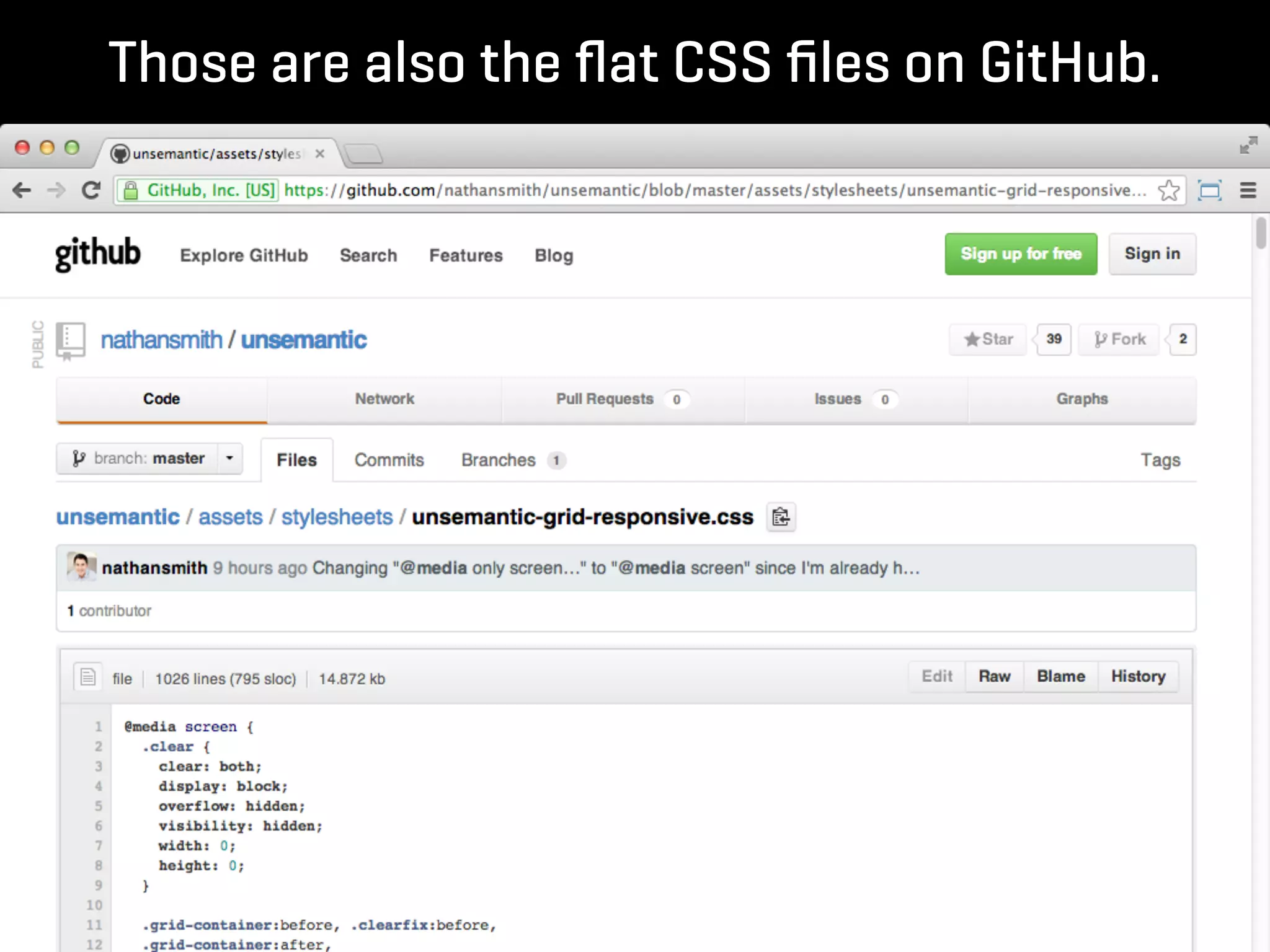 Those are also the ﬂat CSS ﬁles on GitHub.
 