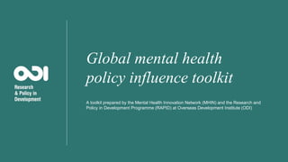Mental illness will
likely affect one in
four people
World Health Report 2001, World Health Organisation
 