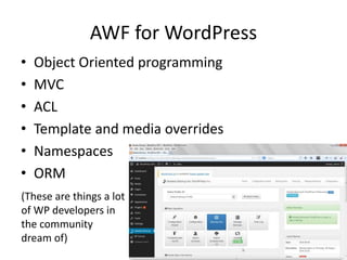 Rapid application development for WordPress using AWF | PPTX