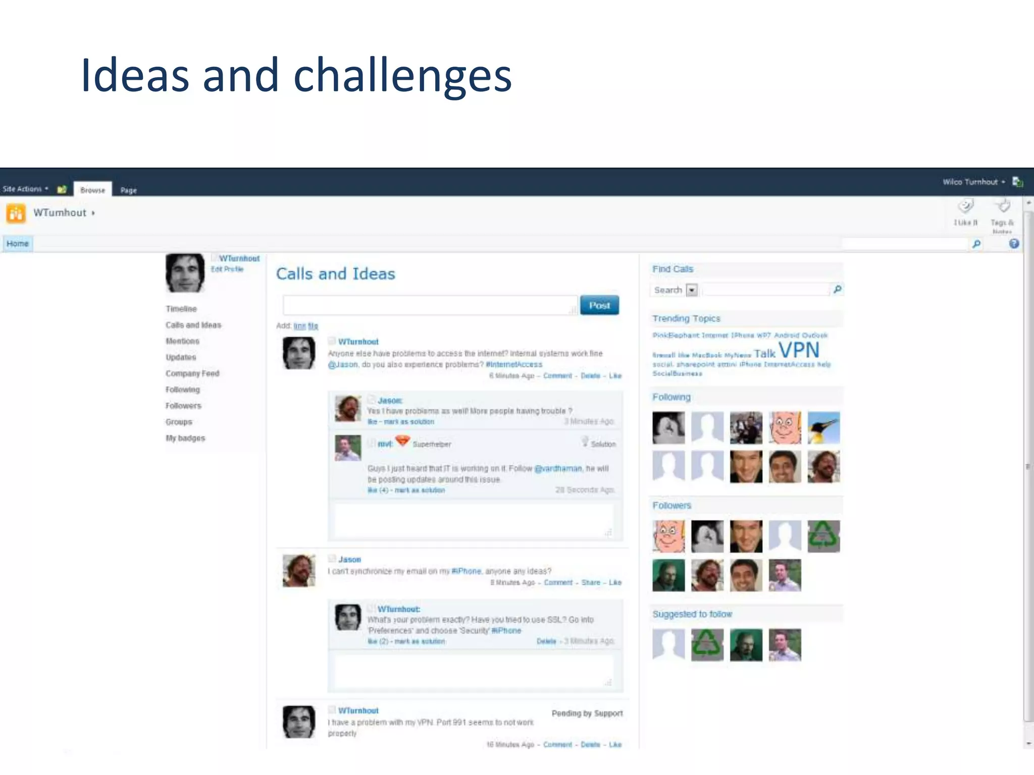 Ideas and challenges
 