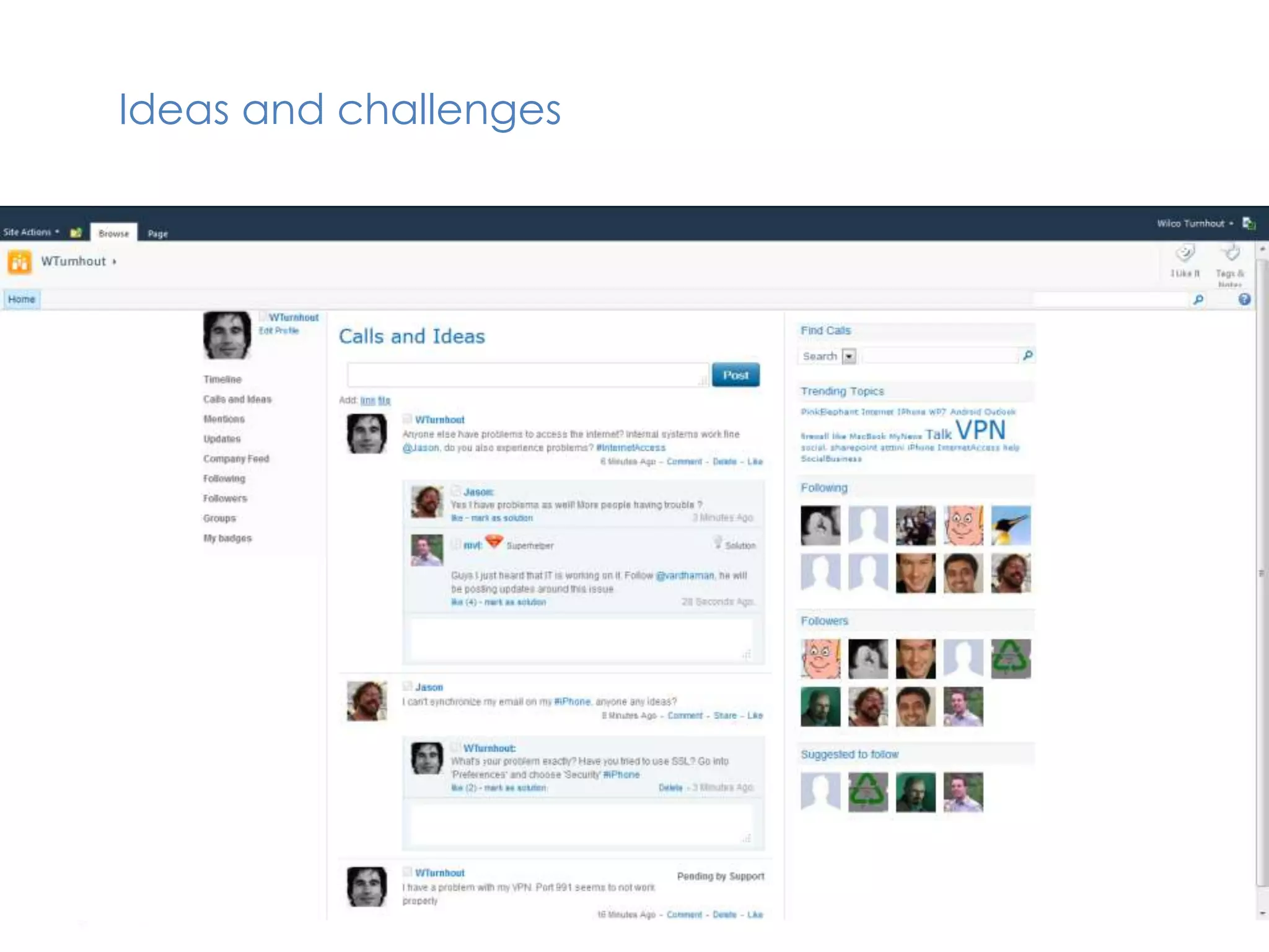 Ideas and challenges
 