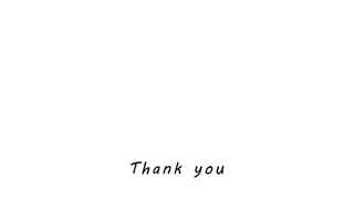 Thank you
 