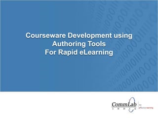 Courseware Development using Authoring Tools  For Rapid eLearning 