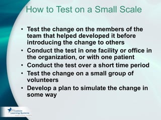Testing A Change Rapid Cycle Improvement 2009 | PPT