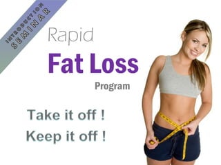 Rapid Fat Loss   Program 
