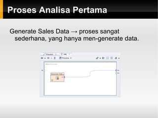 Repositori Pertama Menjalankan RapidMiner untuk pertama kali, akan menanyakan pembuatan repositori baru. Repositori ini berfungsi sebagai lokasi penyimpanan terpusat untuk data dan proses analisa kita. 