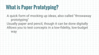 Rapid paper prototyping | PPT