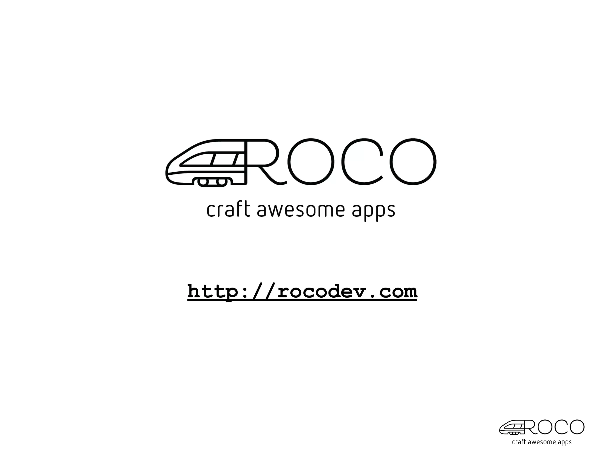 http://rocodev.com
 