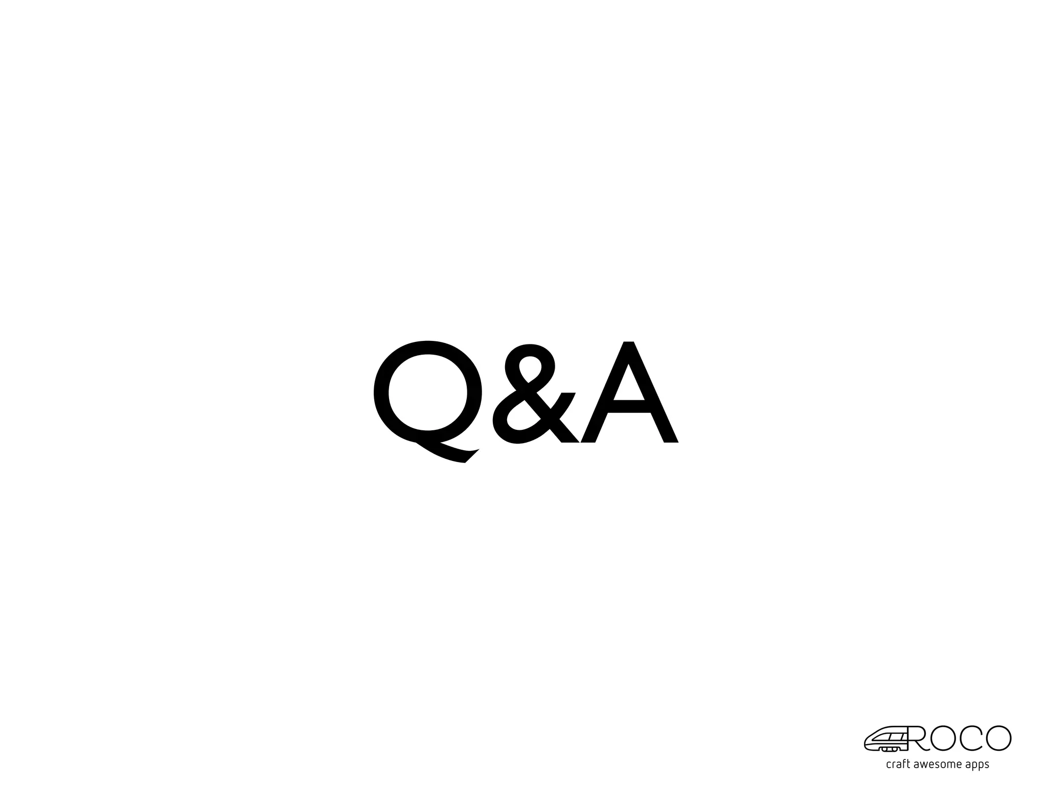 Q&A
 