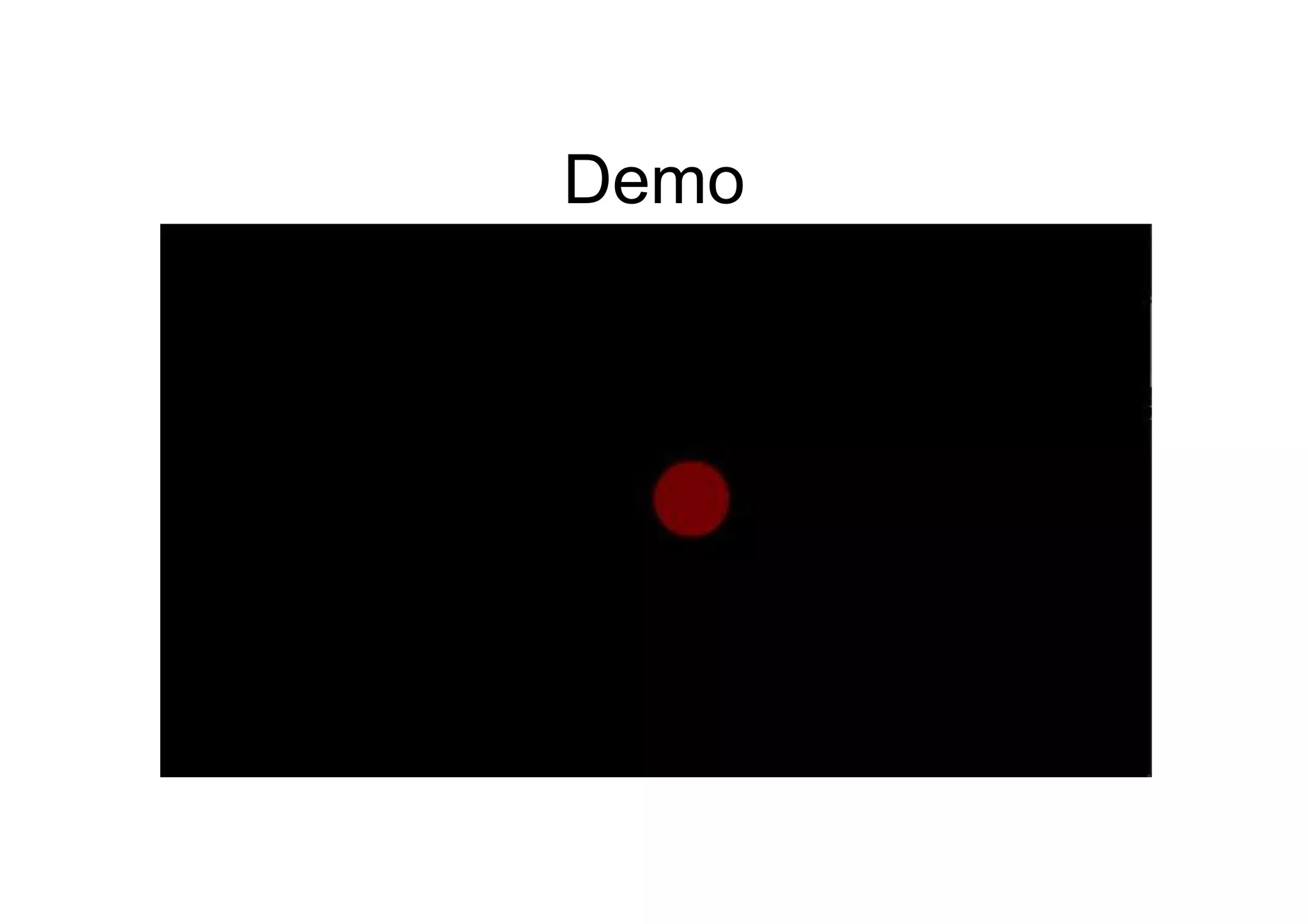 Demo
 