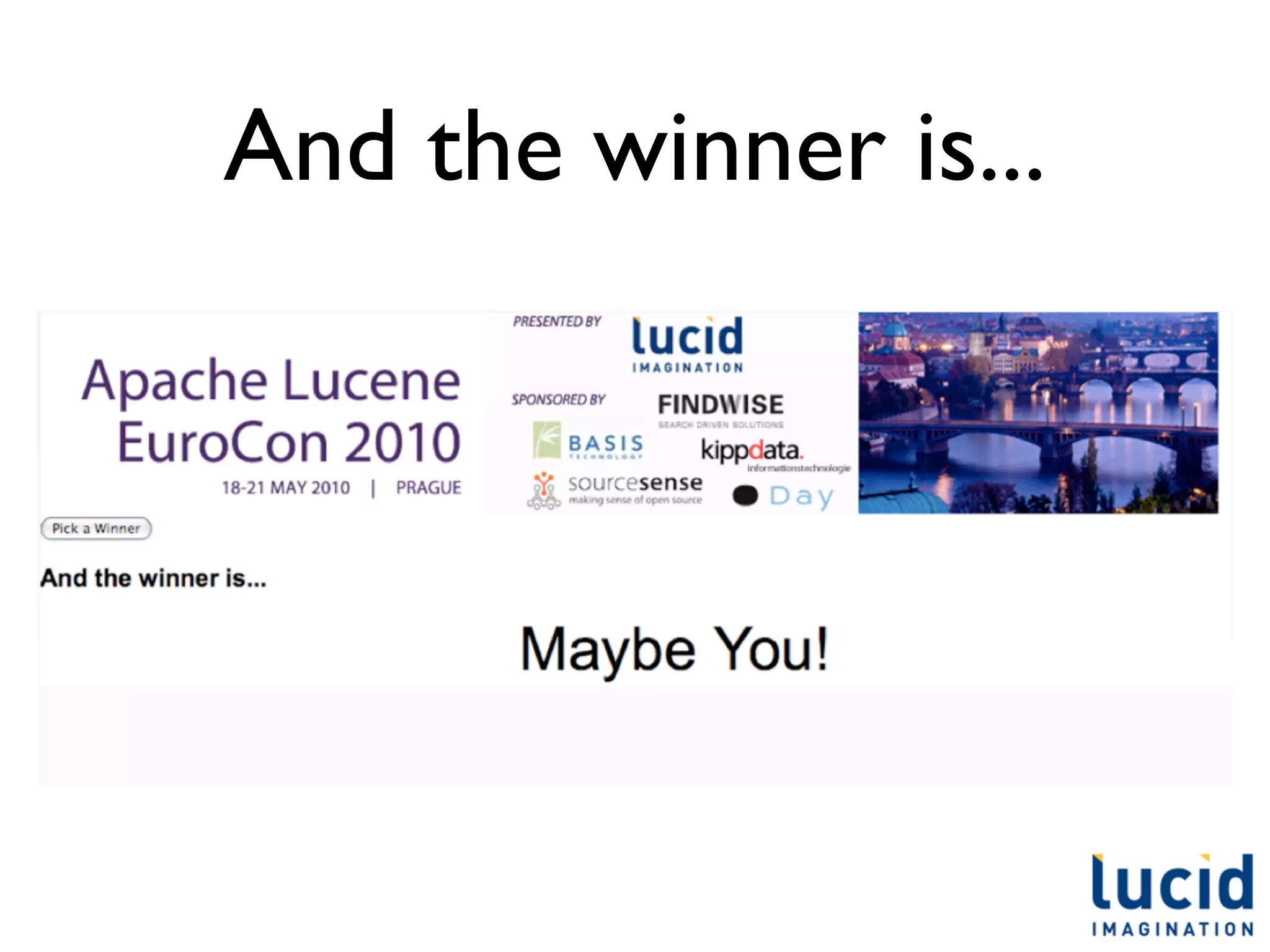 And the winner is...
 