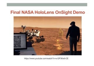 Final NASA HoloLens OnSight Demo
https://www.youtube.com/watch?v=o-GP3Kx6-CE
 