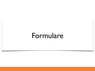 Formulare
 