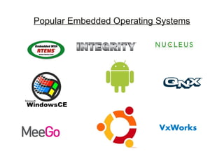 Popular Embedded Operating Systems
 