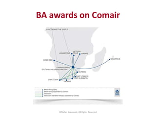 ©Stefan Krasowski, All Rights Reserved
BA awards on Comair
 