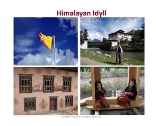 Himalayan Idyll
©Stefan Krasowski, All Rights Reserved
 