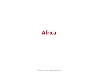 Africa
©Stefan Krasowski, All Rights Reserved
 