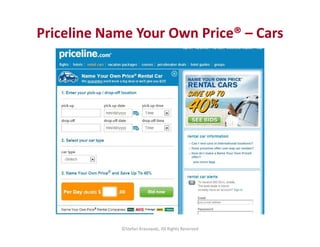 Priceline Name Your Own Price® – Cars 
©Stefan Krasowski, All Rights Reserved 
 