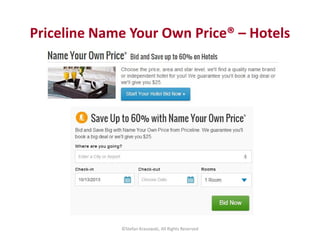 Priceline Name Your Own Price® – Hotels 
©Stefan Krasowski, All Rights Reserved 
 