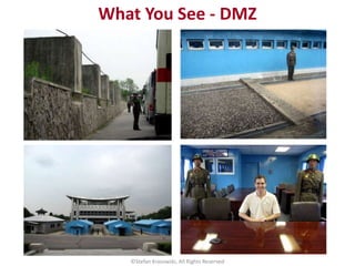 What You See - DMZ
©Stefan Krasowski, All Rights Reserved
 