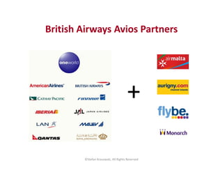 British Airways Avios Partners
+
©Stefan Krasowski, All Rights Reserved
+
 