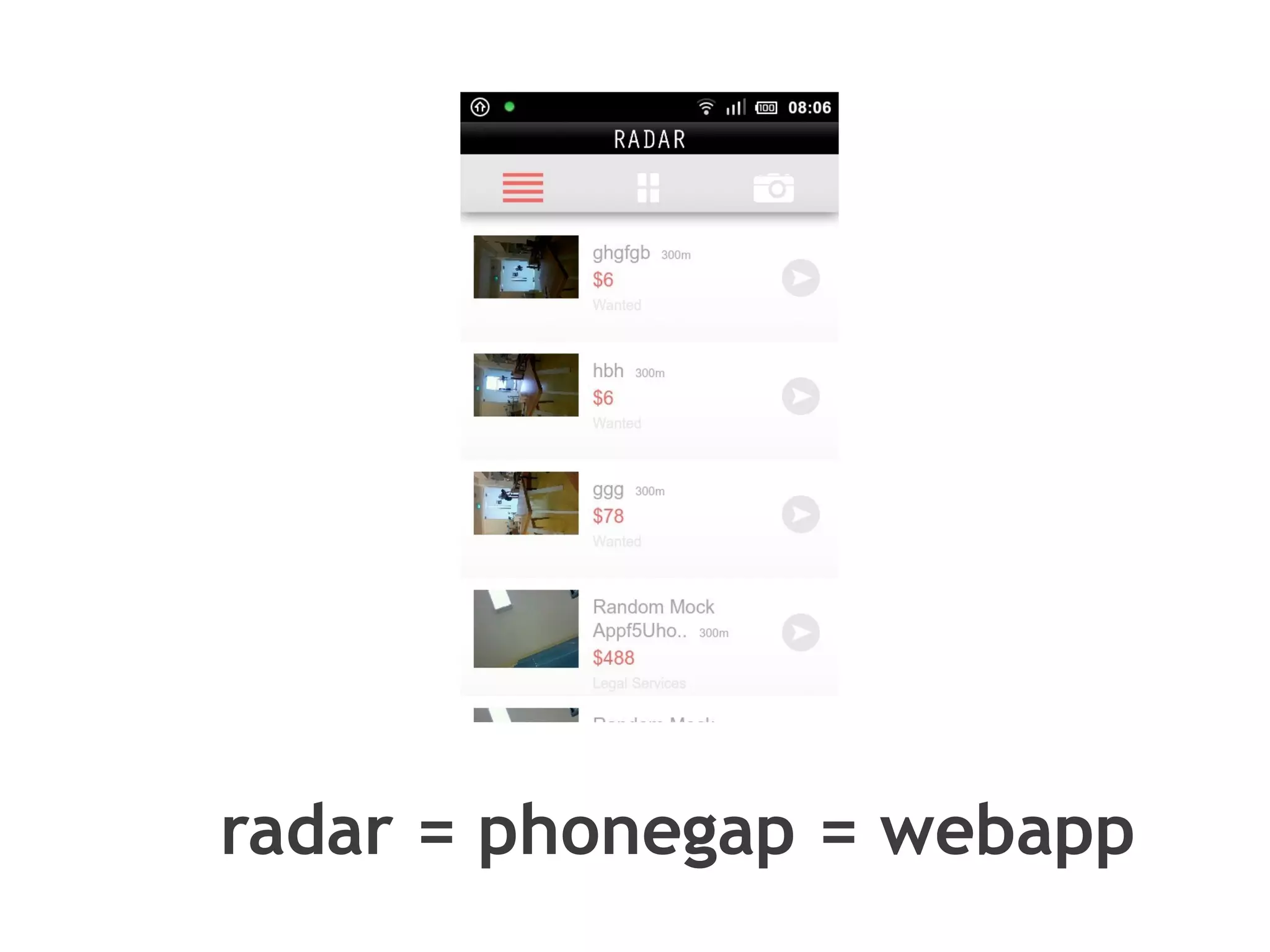 radar = phonegap = webapp
 